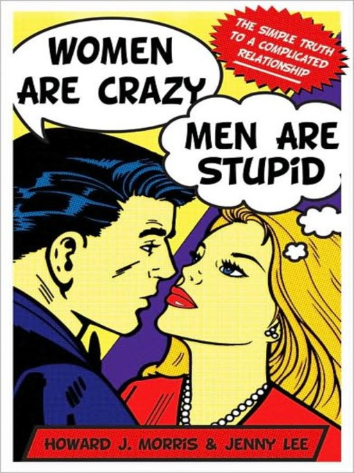 Title details for Women Are Crazy, Men Are Stupid by Jenny Lee - Available